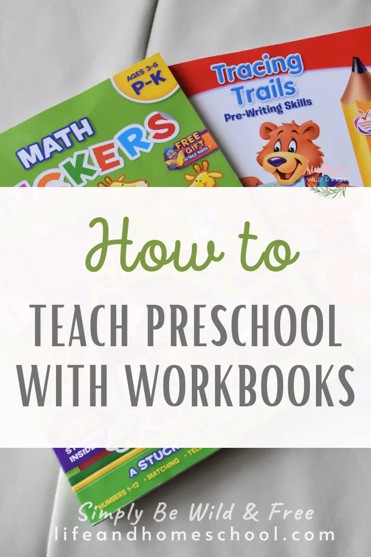 Teaching Preschool Using Workbooks