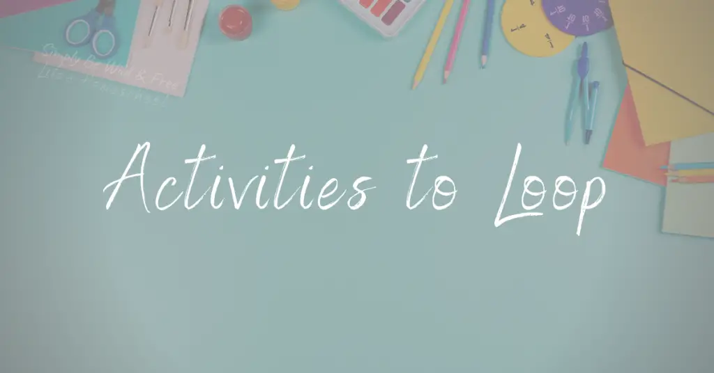 Activities to Loop