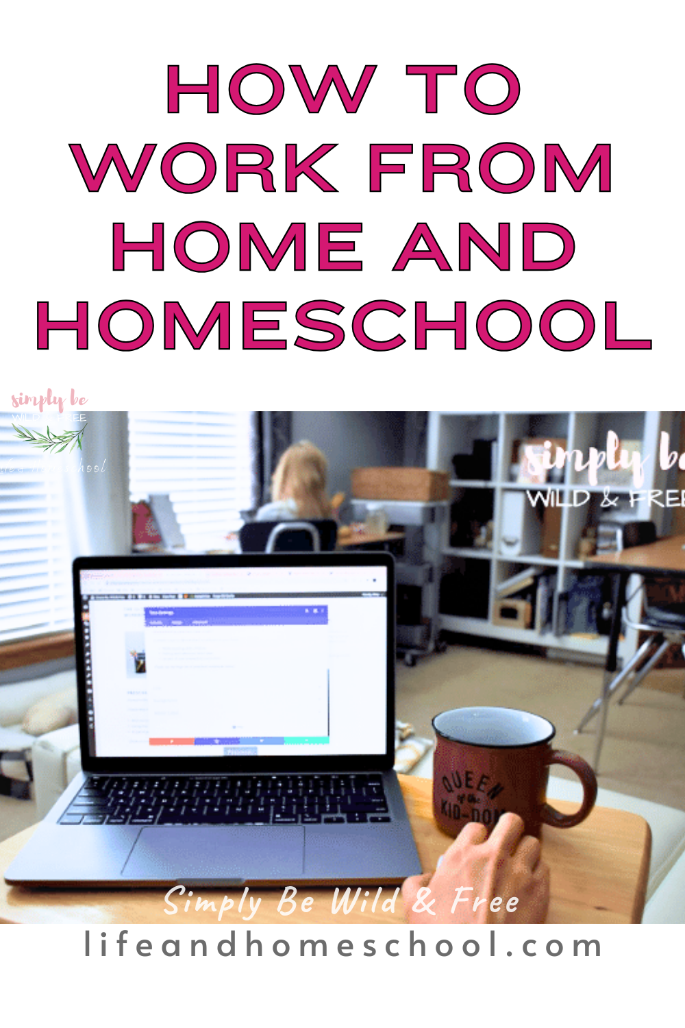 Working from Home and Homeschooling