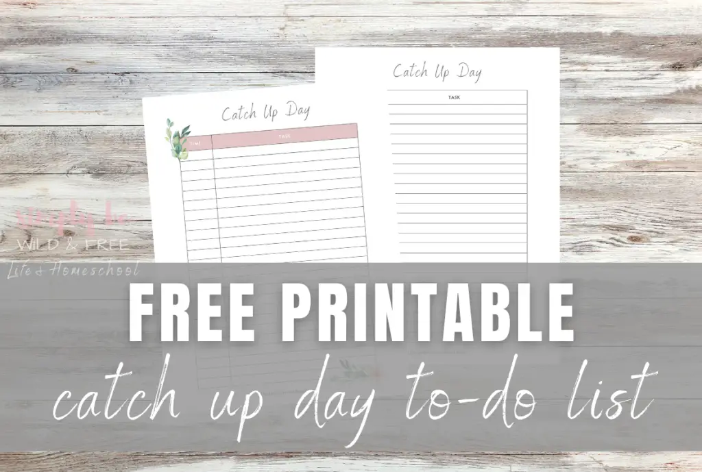Free Printable Catch Up Day to-do List