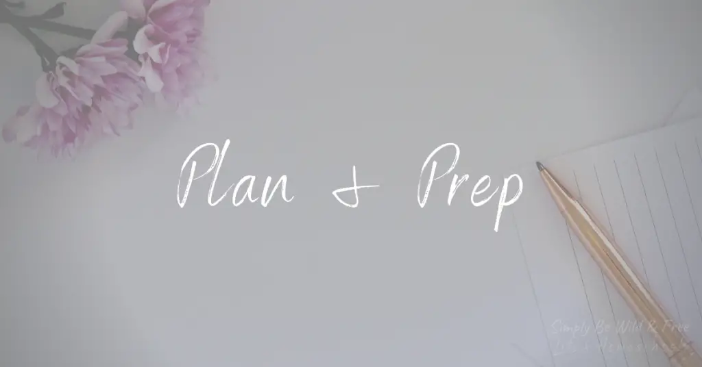 Pink flowers and gold pen with text "Plan and Prep"