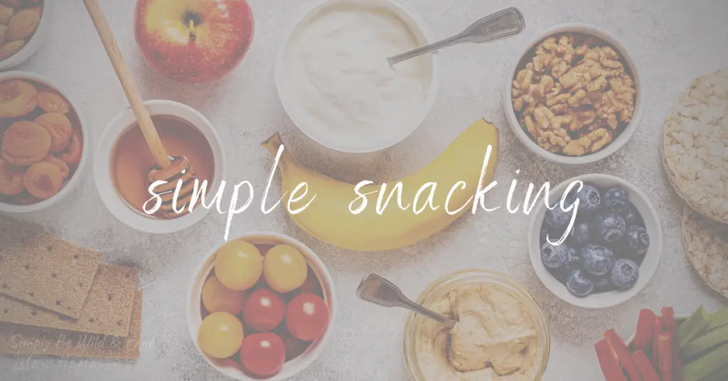 Simple Snacking