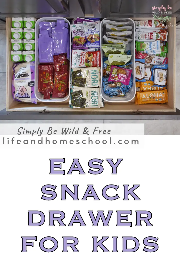 Snack Drawer for Kids