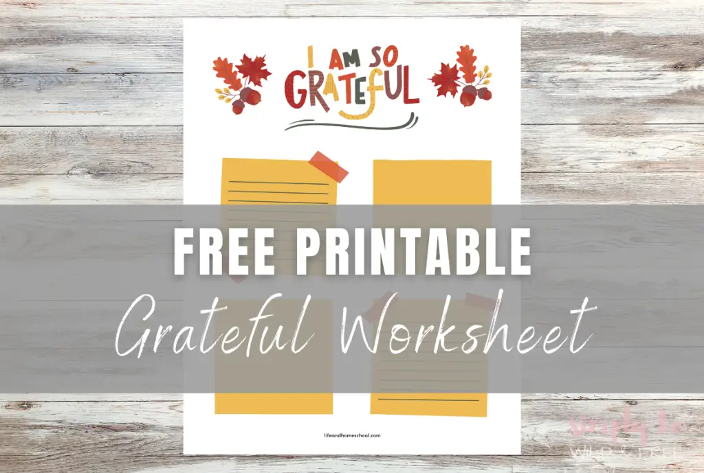 Free Printable Grateful Worksheet