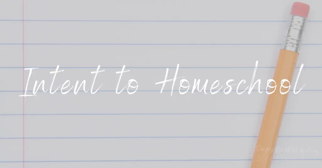 Intent to Homeschool